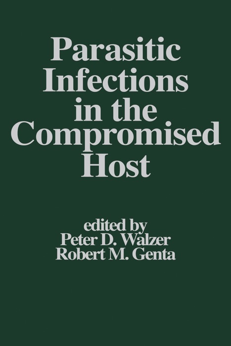 Parasitic Infections in the Compromised Host