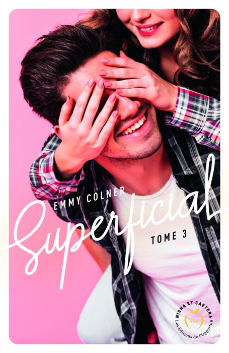 Superficial - tome 3