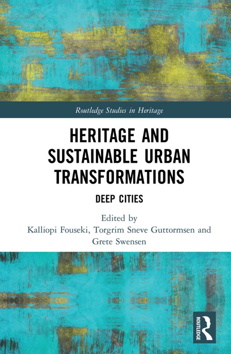 Heritage and Sustainable Urban Transformations