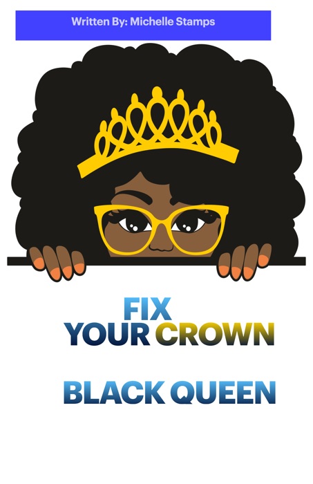 FIX YOUR CROWN BLACK QUEEN