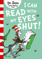 Dr. Seuss - I Can Read With My Eyes Shut artwork