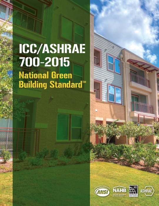 ICC/ASHRAE 700-2015 National Green Building Standard