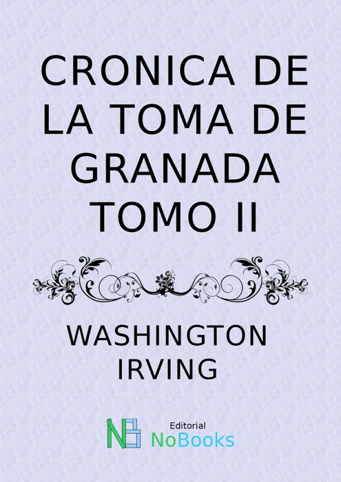 Cronica de la conquista de Granada