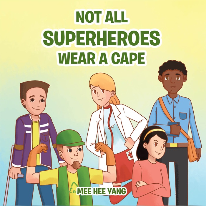 Not All Superheros Wear a Cape