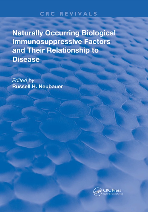 Naturally Occuring Biological Immunosuppressive Factors and Their Relationship to Disease