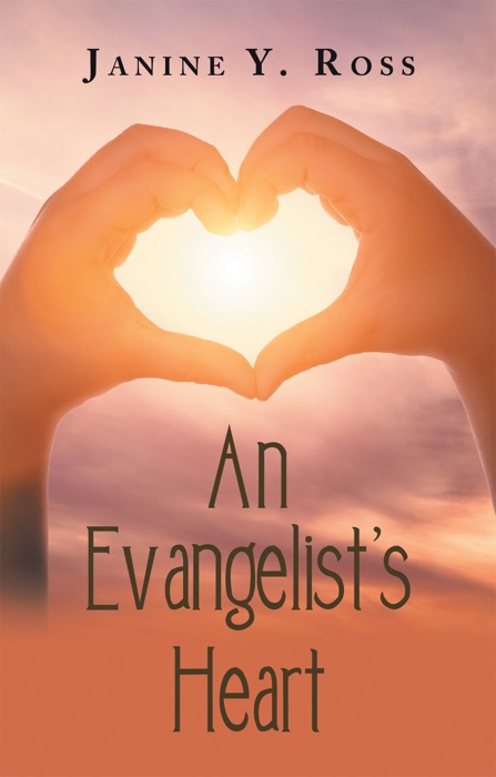 An Evangelist’s Heart