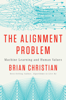 Brian Christian - The Alignment Problem: Machine Learning and Human Values artwork