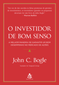 O investidor de bom senso - John C. Bogle