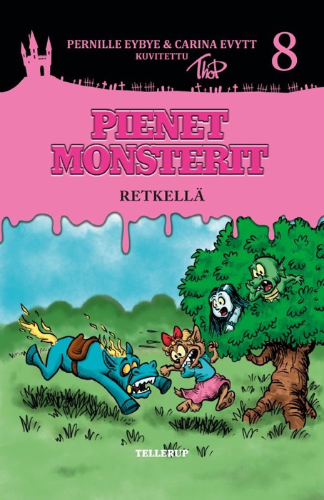 Pienet Monsterit #8: Retkellä