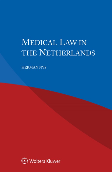 Medical Law in the Netherlands