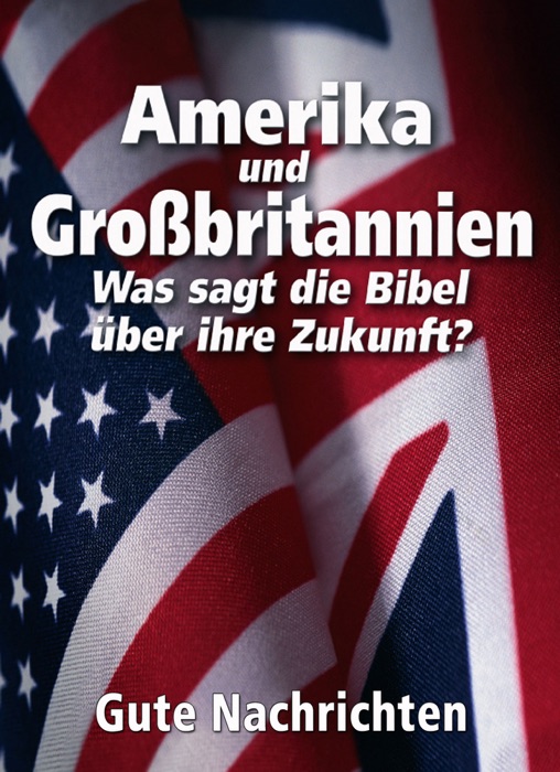 Amerika und Großbritannien