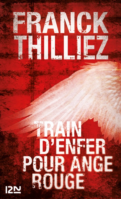 Train d'enfer pour Ange Rouge