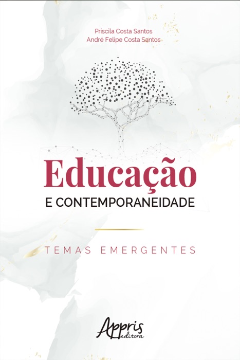 Educação e Contemporaneidade: Temas Emergentes