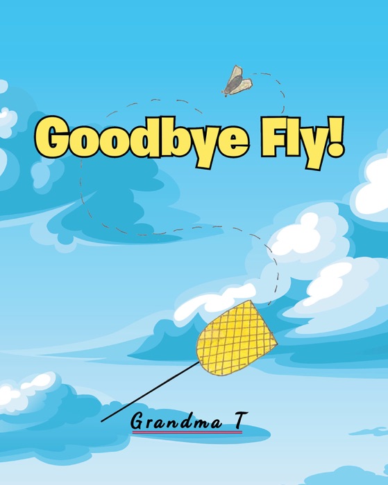 Goodbye Fly