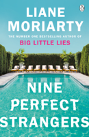Liane Moriarty - Nine Perfect Strangers artwork