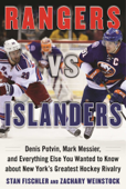 Rangers vs. Islanders - Stan Fischler & Zachary Weinstock