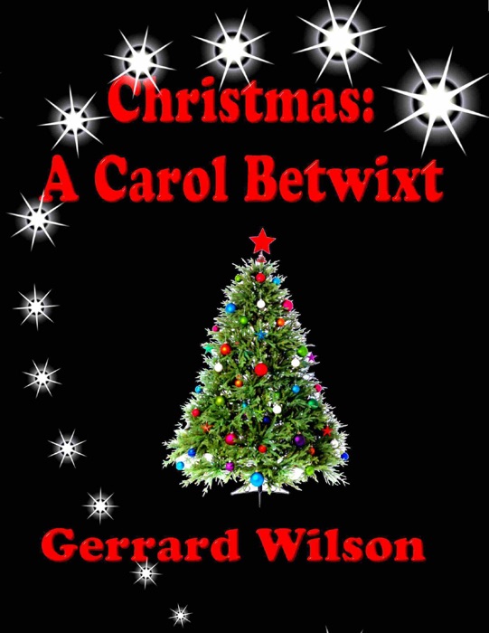 Christmas: A Carol Betwixt