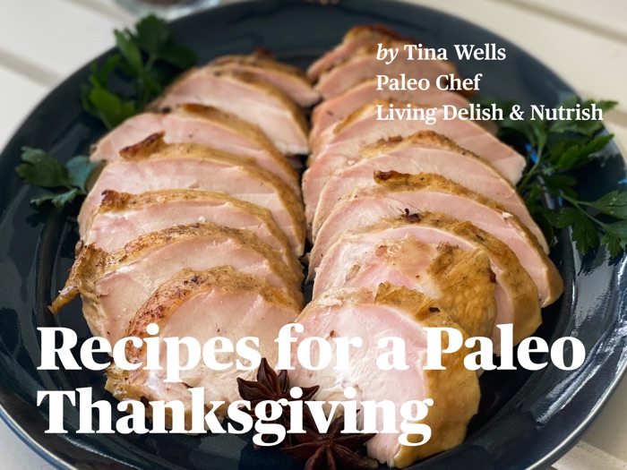 Recipes for a Paleo Thanksgiving