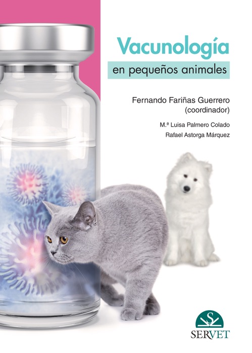 Vacunología en pequeños animales