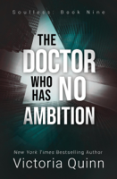 Victoria Quinn - The Doctor Who Has No Ambition artwork