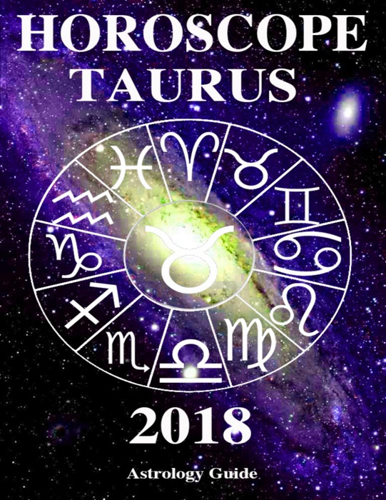 Horoscope 2018 - Taurus