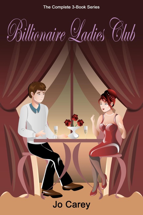 Billionaire Ladies Club: The Complete 3-Book Series