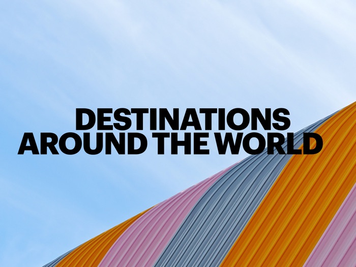 Destinations Around the World