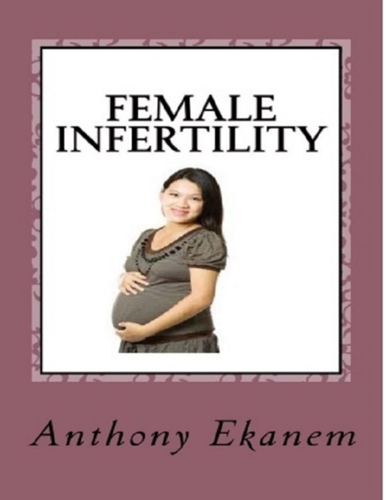 Female Infertility: Causes and Natural Remedies