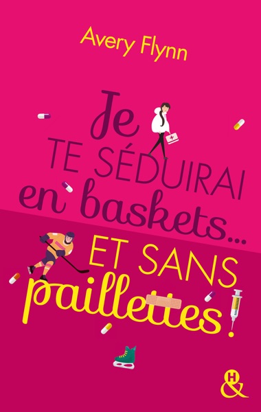 Je te séduirai en baskets... et sans paillettes !