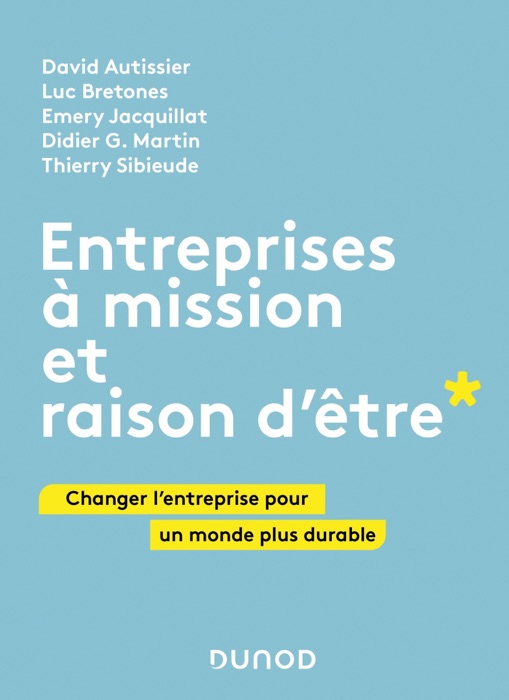 Entreprises à mission et raison d'être