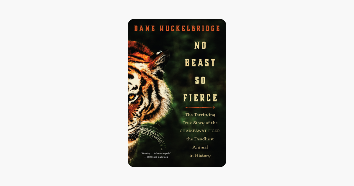 No Beast So Fierce - Dane Huckelbridge No Beast So Fierce - Dane Huckelbridge