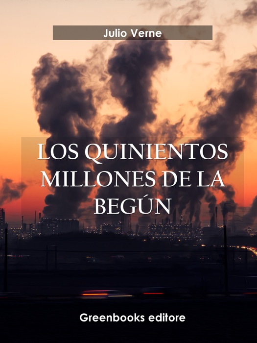 Los quinientos millones de la begún
