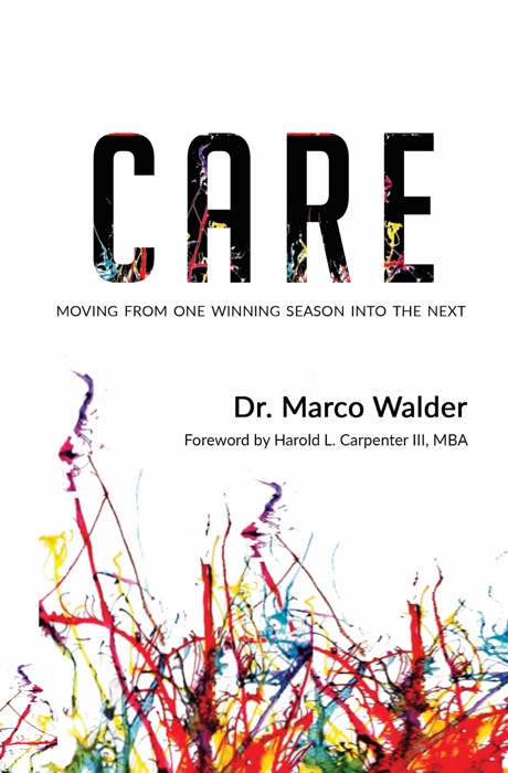 Care: Moving from One Winning Season into the Next