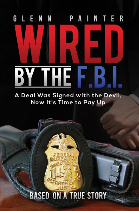 Wired by the F.B.I.