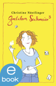 Gretchen Sackmeier. Gesamtausgabe - Christine Nöstlinger