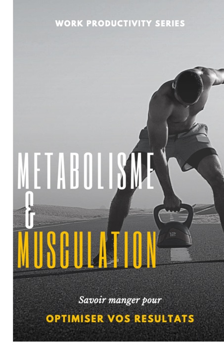 Métabolisme & musculation