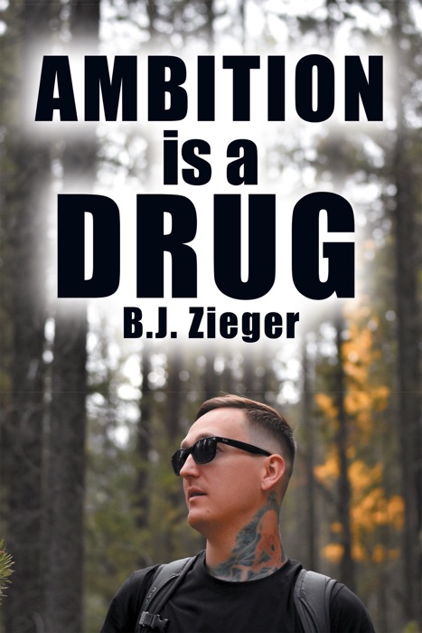 Ambition Is a Drug