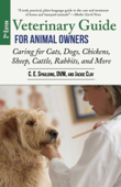 Veterinary Guide for Animal Owners, 2nd Edition - C. E. Spaulding & Jackie Clay
