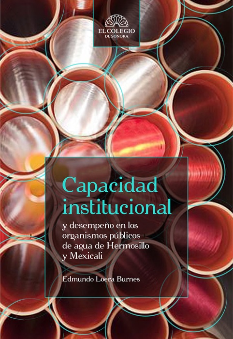 Capacidad institucional y desempeño en los organismos públicos del agua de Hermosillo y Mexicali