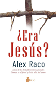 ¿Era Jesús? - Alex Raco