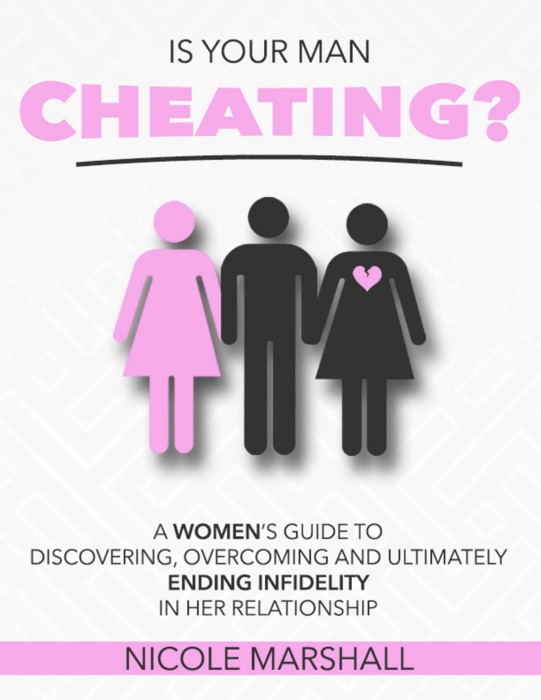 Is Your Man Cheating?