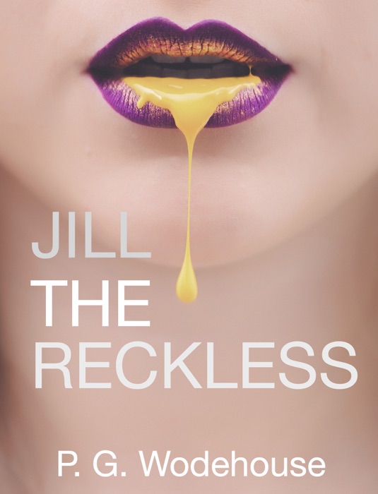 Jill the Reckless