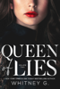 Whitney G. - Queen of Lies artwork