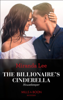 Miranda Lee - The Billionaire's Cinderella Housekeeper artwork
