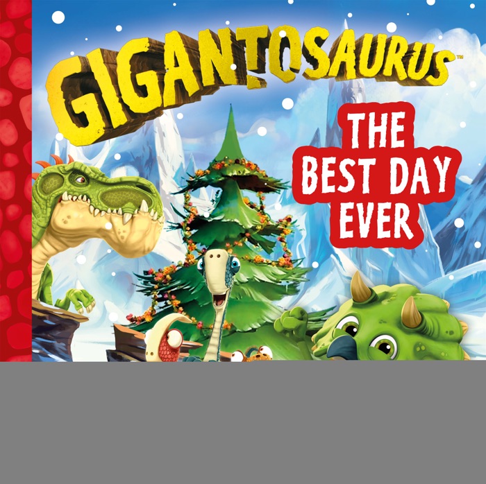 Gigantosaurus: The Best Day Ever