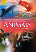 A Questão Espiritual dos Animais - Irvênia L. S. Prada