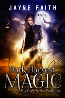 Jayne Faith - Dark Harvest Magic artwork