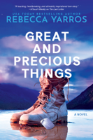 Rebecca Yarros - Great And Precious Things artwork