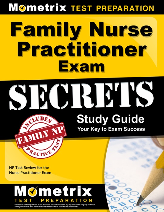 Family Nurse Practitioner Exam Secrets Study Guide: