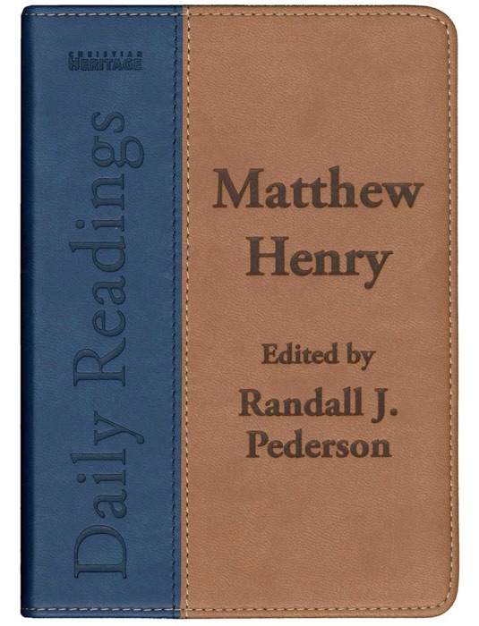 Matthew Henry - Daily Readings